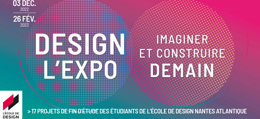 Design L’Expo 2022 Exposition collective