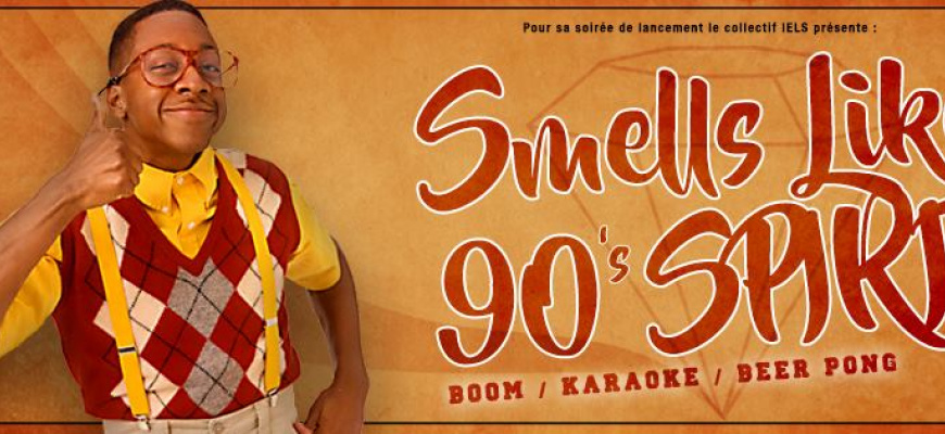 Soirée années 90 : Smells like 90 spirit ! Soirée