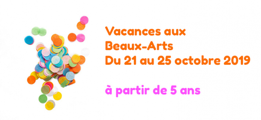 Vacances aux Beaux-Arts de Nantes pour enfants - 6-7 ans Atelier/Stage