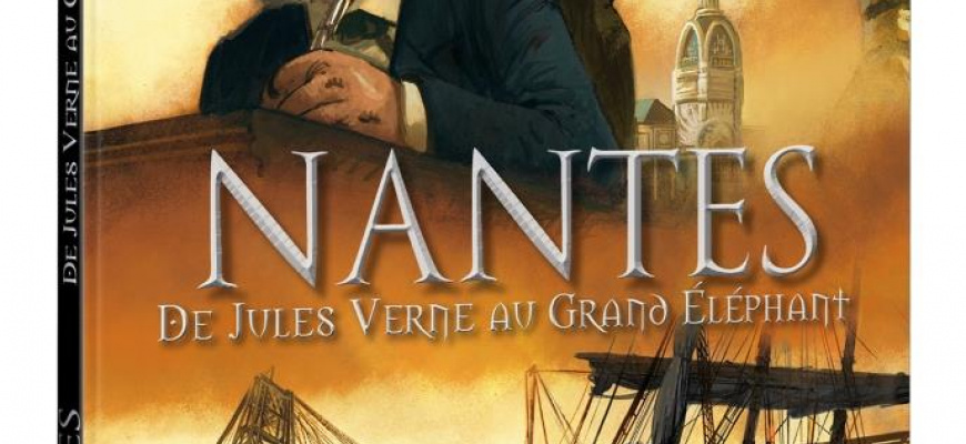 Rencontre-dédicace BD pour le tome 3 de Nantes &quot; De Jules Verne au Grand Éléphant &quot; Rencontre