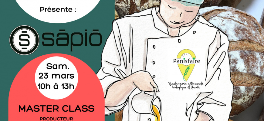 Master Class « Panisfaire » (Conférence &amp; cours de cuisine) Atelier/Stage