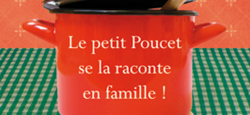 Le Petit Poucet se la raconte en famille avec la Cie KF Atelier/Stage