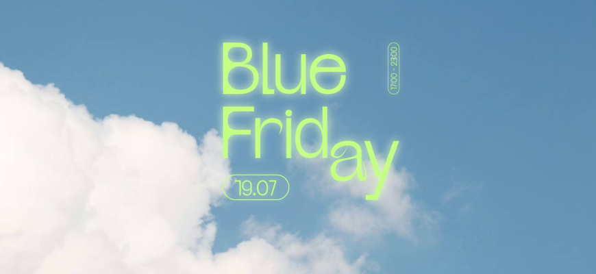 Blue friday 2024 Soirée