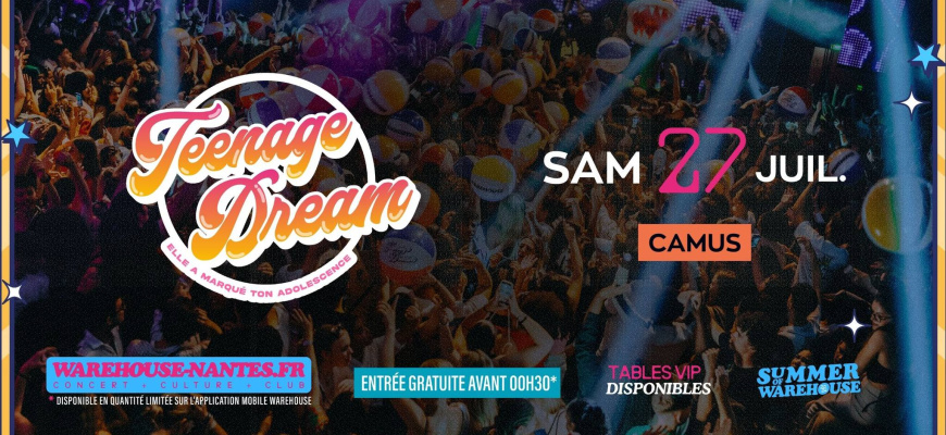 Teenage dream Soirée