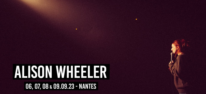 Le spectacle d&#039;Alison Wheeler Humour