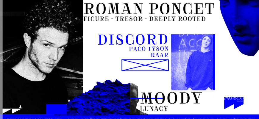 Under - Roman Poncet, Discord, Moody Clubbing/Soirée