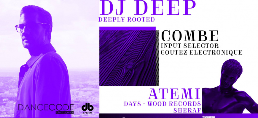 Under. Dj Deep, Combe, Atemi Clubbing/Soirée