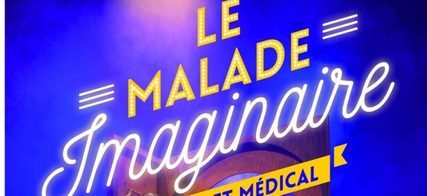 Le Malade Imaginaire. Théâtre