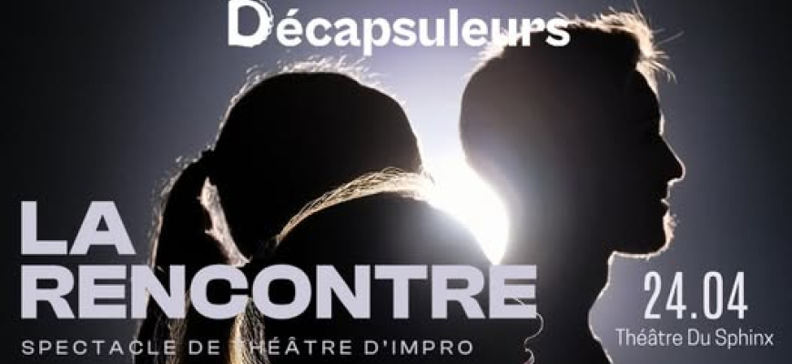 La rencontre Théâtre