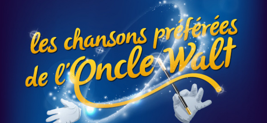 Les chansons préférées de l&#039;Oncle Walt Spectacle musical/Revue