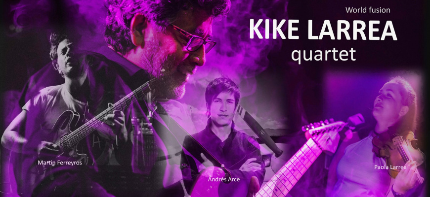 Kike Larrea Quartet + Fête électro-latino Electro