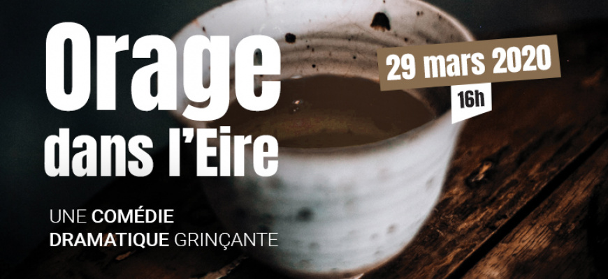 Orage dans l'Eire Théâtre