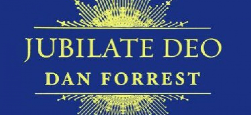 Jubilate Deo - Dan Forrest Classique/Lyrique