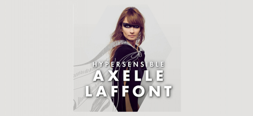 Axelle Lafont - Hypersensible 