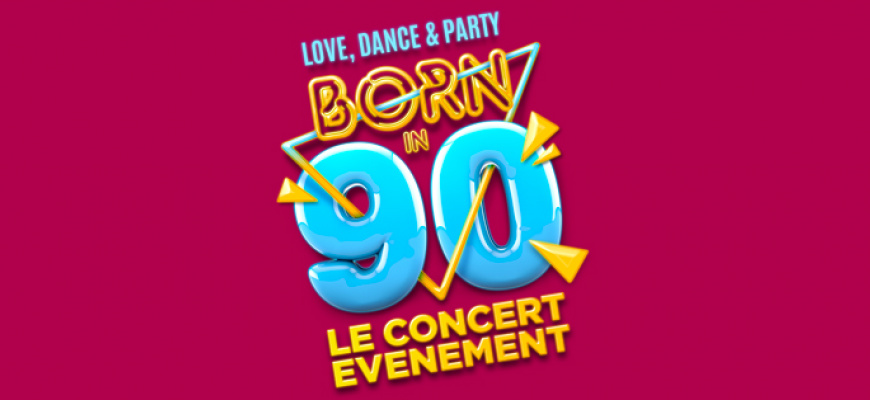 Born in 90 : Love, Dance, Party Clubbing/Soirée