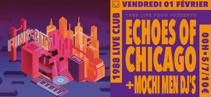 Funk & The City : Echoes Of Chicago + Mochi Men x 1988