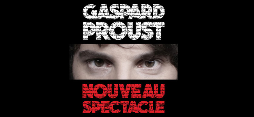 Gaspard Proust Humour