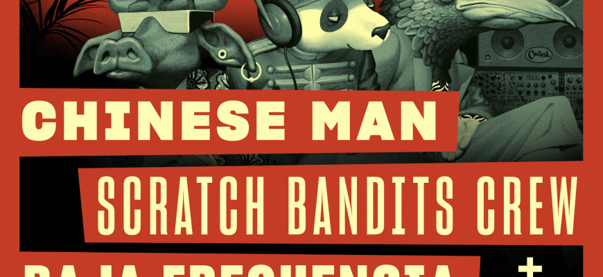 Chinese Man + Scratch Bandits Crew  Electro