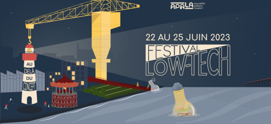 Festival low-tech : au delà du concept Festival
