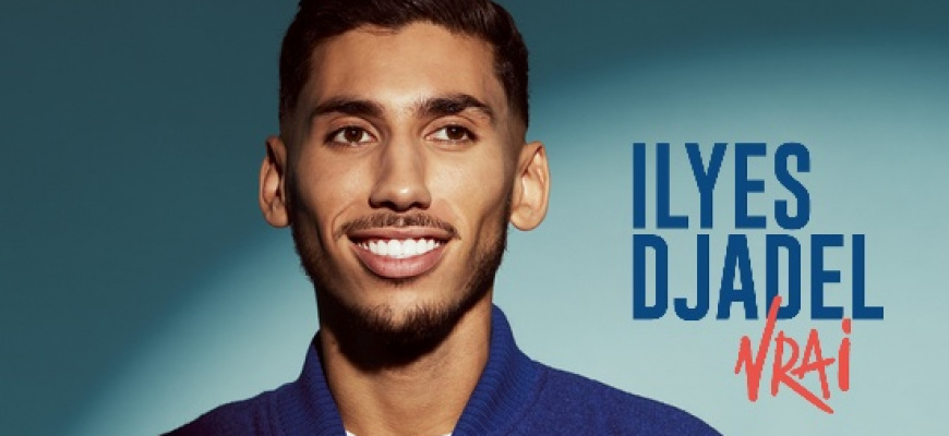 Ilyes Djadel - Vrai Humour