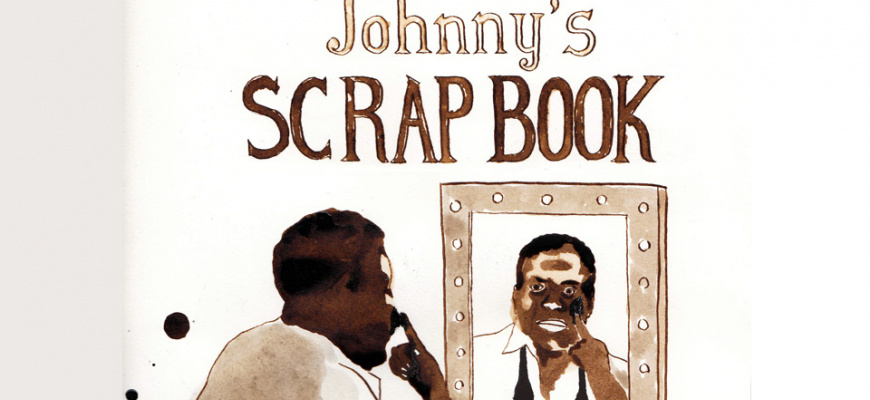 Johnny’s Scrapbook 