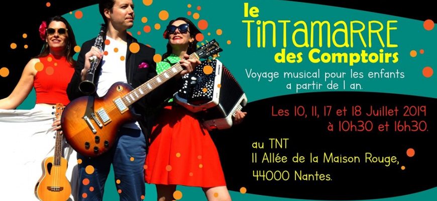 Le tintamarre des comptoirs Concert jeune public