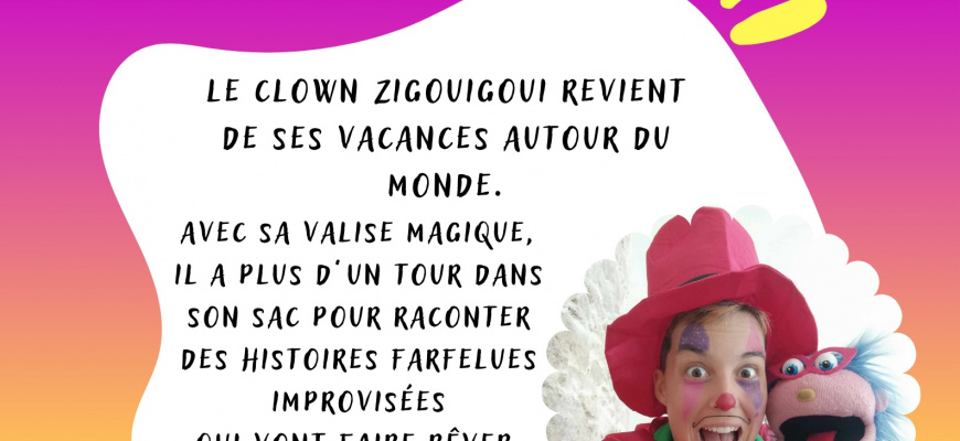 Les z&#039;aventures du clown Zigouigoui Marionnettes/Objets