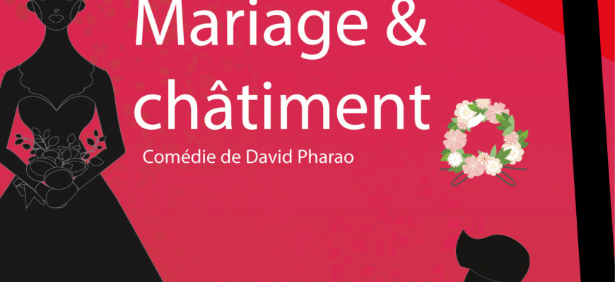 Mariage et Chatiment Théâtre