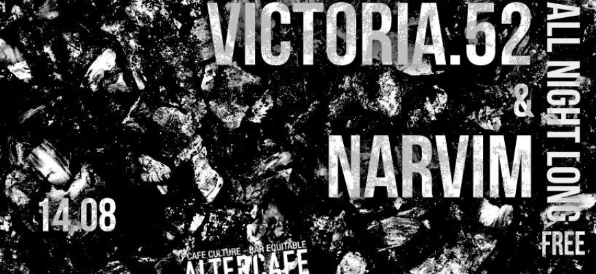 Victoria.52 &amp; Narvim All Night Long Clubbing/Soirée
