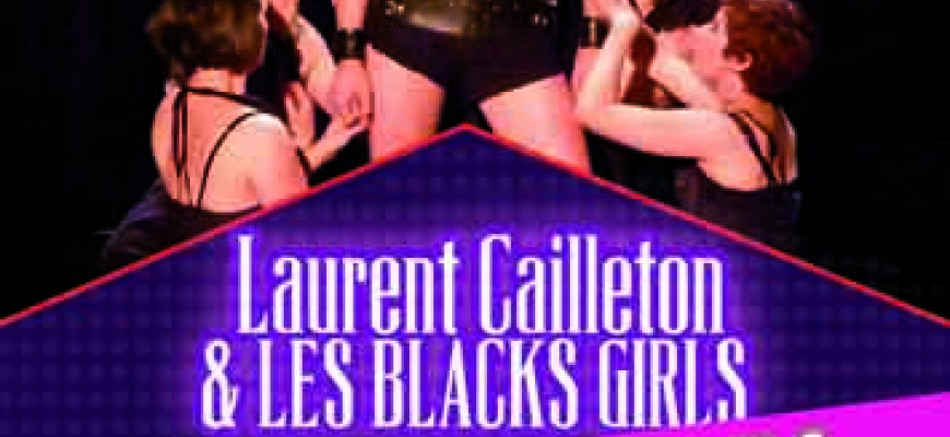 Laurent Cailleton &amp; Les Black Girls 