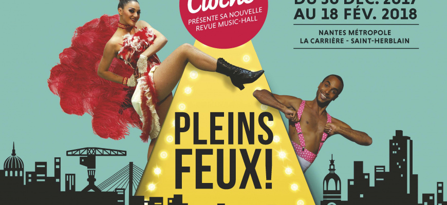 La Cloche, revue Music-Hall Pleins Feux ! Spectacle musical/Revue