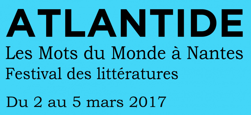 Atlantide, les Mots du Monde à Nantes 
