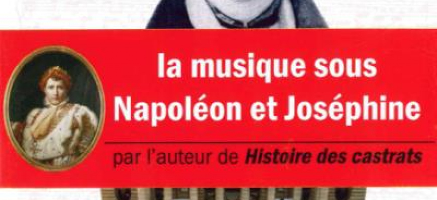 Spontini et la musique sous Napoléon et Joséphine 