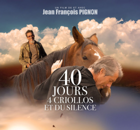 40 jours, 4 criollos et du silence