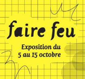 Image Faire feu - WAVE 2023 Exposition collective