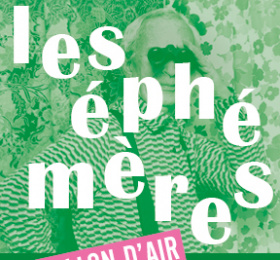 Les Ephémères Bouillon d'Air