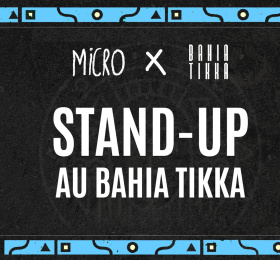 Stand Up au Bahia Tikka x Micro Comedy Club