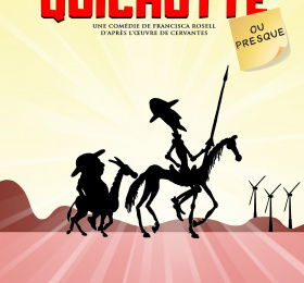 Image Don Quichotte... Ou presque ! Théâtre