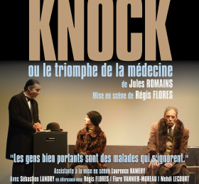 Soirée du 31 décembre, Knock ou le triomphe de la médecine