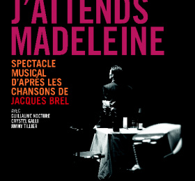 Image Ce soir j'attends Madeleine Théâtre