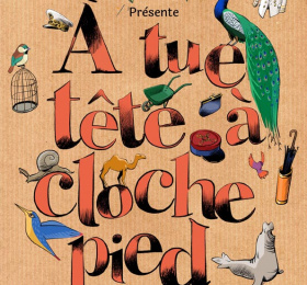 Image À Tue Tête à Cloche Pied Théâtre