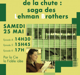Image Chapitres de la chute : saga des Lehman Brothers épisodes 4, 5, 6 Théâtre