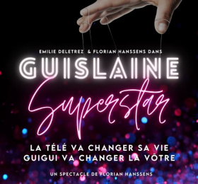 Image Guislaine Superstar - Florian Hanssens Humour