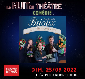 Image La nuit du théâtre #2 - « La Famille Bijoux » Théâtre