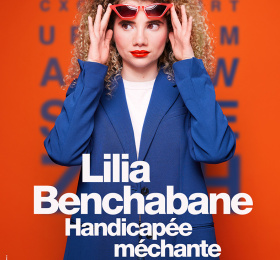 Lilia Benchabane "Handicapée Méchante"