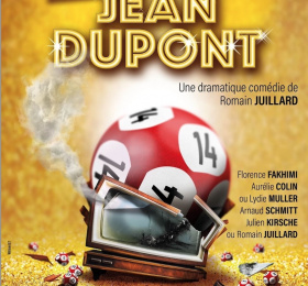 L'incroyable destin de Jean Dupont