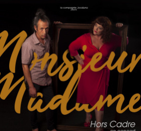 Image Monsieur & Madame dans hors cadre Spectacle musical/Revue