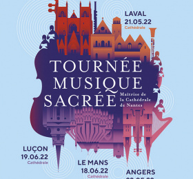 Tournée Musique Sacrée en Pays de la Loire