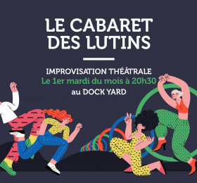 Image Le Cabaret des Lutins au Dock Yard Théâtre